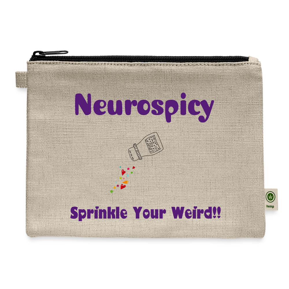 Neurospicy: Sprinkle Your Weird Carry All Pouch - natural